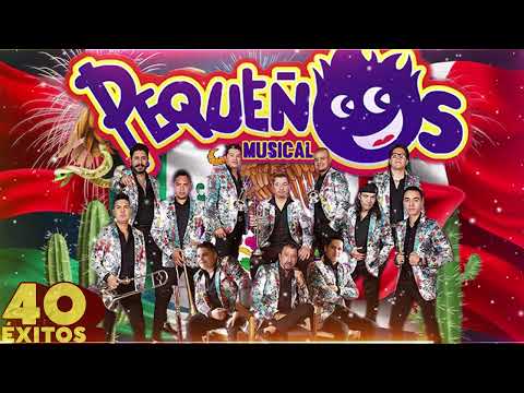 Banda Pequeños Musical – Todos Sus 40 Exitos – Lo Mejor De Sus Temas