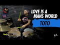 MarYano - Toto - Love Is A Mans World - (Drum Cover)