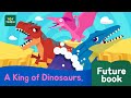 Dinosaur Song A KING OF DINOSAURS L Futurebook L Kid Songs