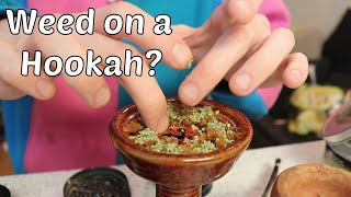 HOW TO SMOKE WEED OFF A HOOKAH
