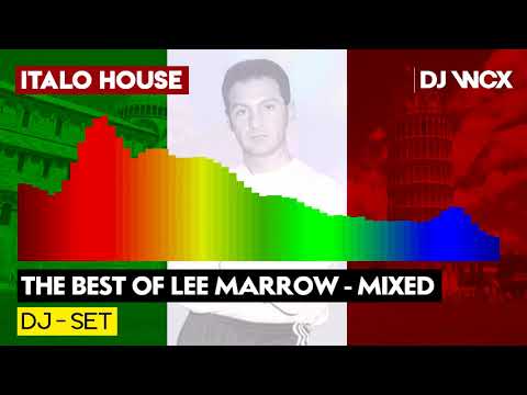The Best of Lee Marrow (Checco Bontempi) The legend  - Exclusive mix