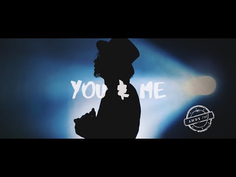 ANDY /rif - YOU & ME [Official Music Video]