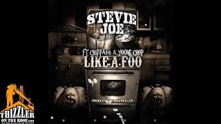 Stevie Joe ft. Chippass & Young Chop - Like A Foo (Prod. HighRoller) [Thizzler.com]