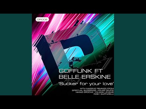 Sucker For Your Love (Yohann Levems Loco Funk Mix)