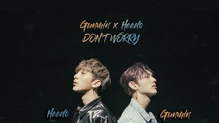 B.I.G Gunmin  X Heedo - Don't Worry (Color coded/Han/Rom/English Lyrics)