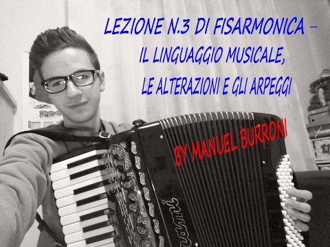 Lezione n.3 di FISARMONICA | Il Linguaggio Musicale e gli Arpeggi - Manuel Burroni [HD]