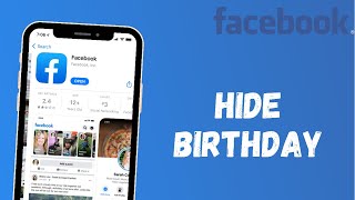 How to Hide your Birthdays on Facebook 2021