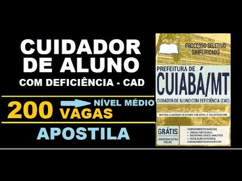 Apostila Processo Seletivo Simplificado Prefeitura Cuiabá 2019 Cuidador de Aluno com Deficiência CAD