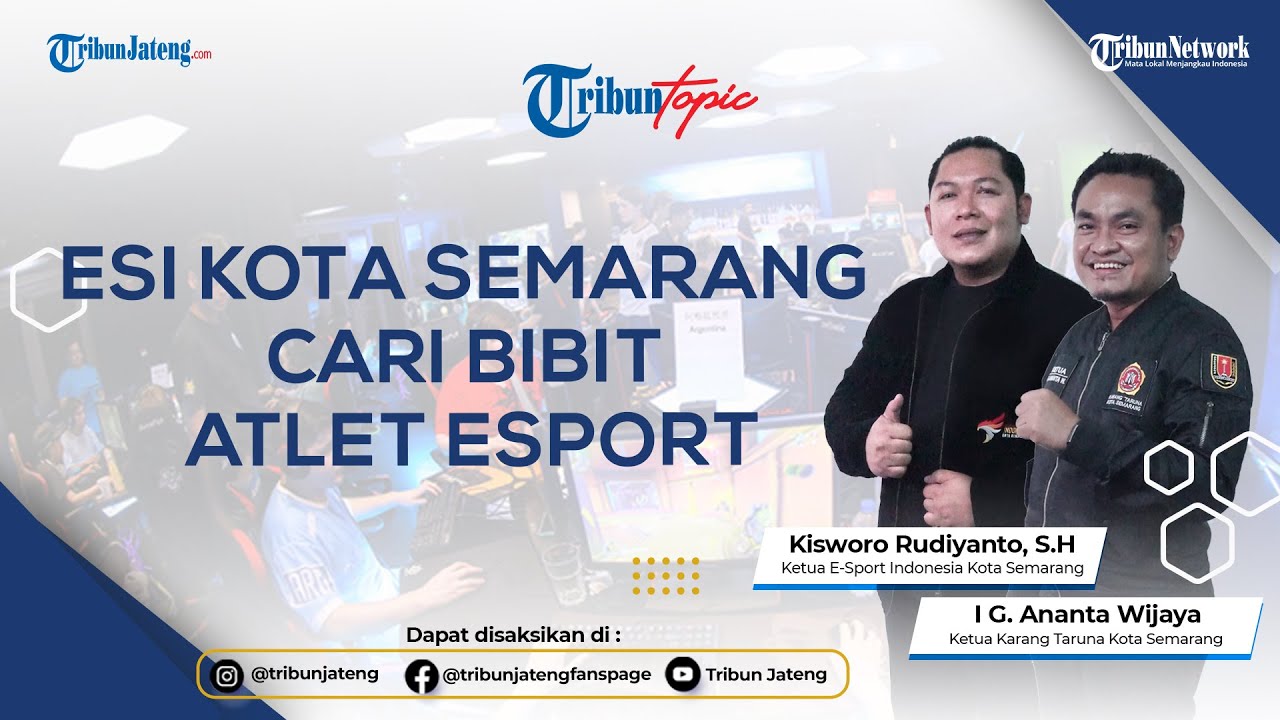 ESI Kota Semarang Cari Bibit Atlet ESport
