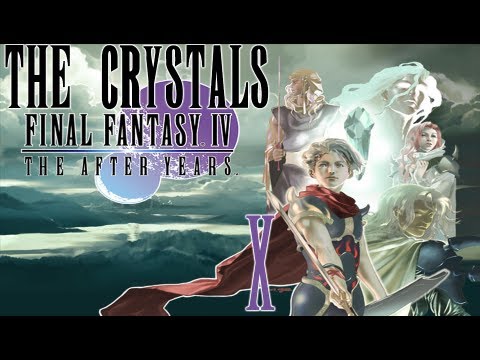 Final Fantasy IV: The After Years Walkthrough Part 10 (The Crystals) [HD]