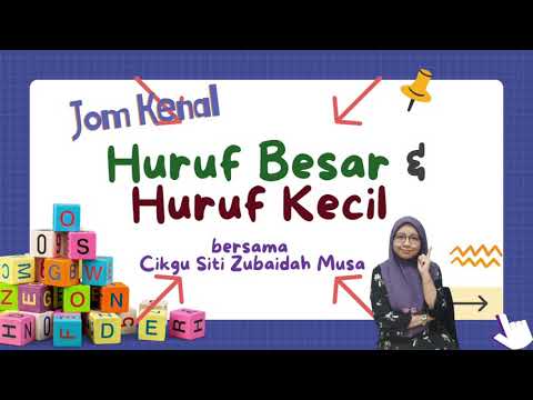 Jom Kenal Huruf Besar dan Huruf Kecil