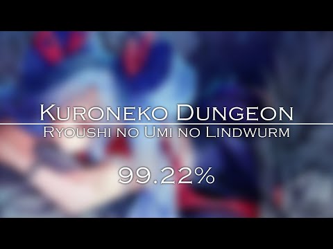 Kuroneko Dungeon - Ryoushi no Umi no Lindwurm [Vert's Extreme] FC 99.22% 427pp