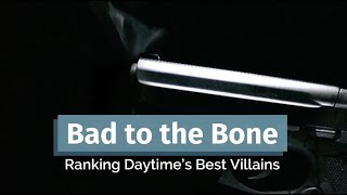 Daytime's Greatest Villains