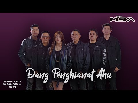 THE MISKA - DANG PENGHIANAT AU