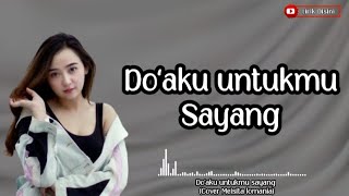 Download lagu Do'aku untukmu sayang - Cover Meisita lomania (Lirik lagu) mp3