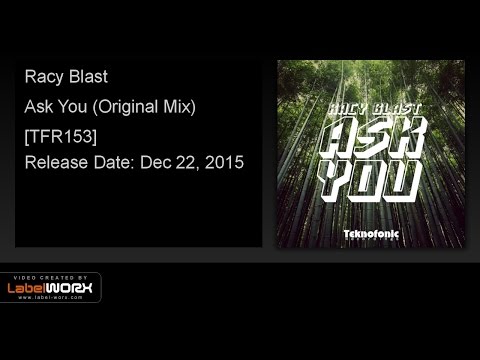 Racy Blast - Ask You (Original Mix)
