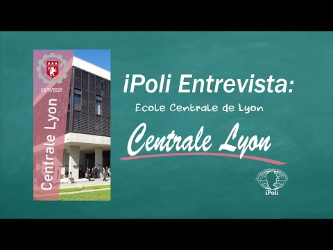 Duplo Diploma: Centrale de Lyon - iPoli Entrevista (França)