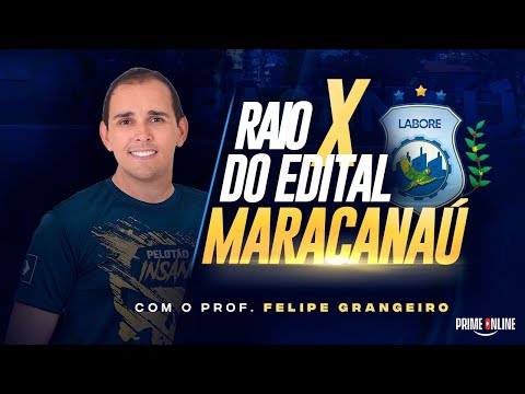 RAIO -X DO EDITAL | GUARDA MUNICIPAL DE MARACANAÚ