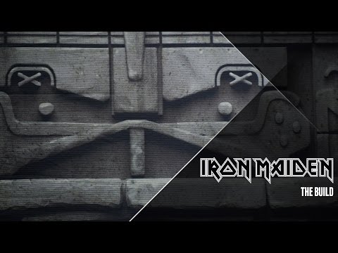 Iron Maiden - The Build