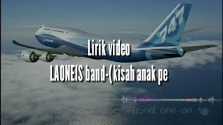 Download lagu LAONEIS BAND(kisah anak perantau) official lyric video. mp3