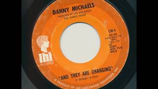 DANNY MICHAELS And They Are Changing LEE HAZLEWOOD
