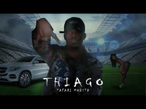 Tafari Mobsta  - Thiago (Official Audio)