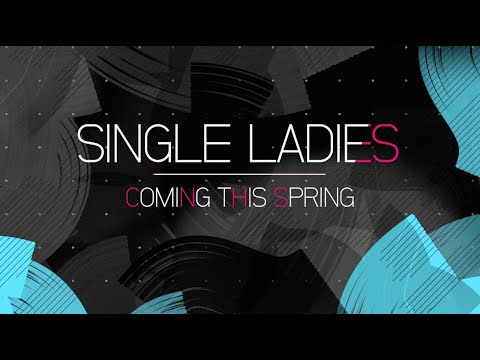 Single Ladies Season 4 (Teaser)