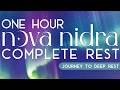Complete Rest Yoga Nidra One Hour NSDR With Ayla Nova