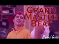 Grand Master Beat (Prod by Soda! Beats) 