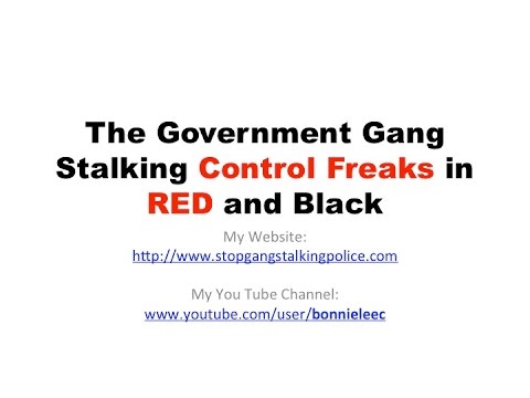 The Government Gang Stalking Control Freaks in RED and Black - 6/3/2015 Video