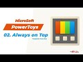 Microsoft PowerToys Always On Top Complete Overview