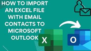 How to import contacts from Excel to Outlook