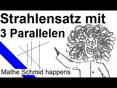 Der zweite Strahlensatz mit 3 Parallelen Geraden | Mathematik vom Mathe Schmid