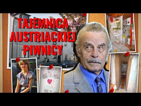 Josef Fritzl - tajemnice austriackiej piwnicy