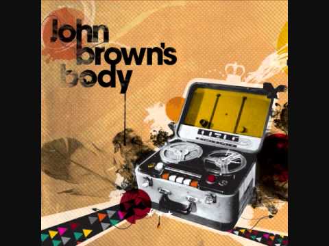 John Brown's Body - Push Some Air