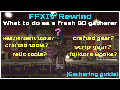 FFXIV Rewind What to do as a fresh level 80 gatherer