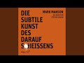 Kapitel 77 - Die subtile Kunst des darauf Scheißens