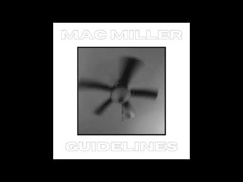 Guidelines- Mac Miller