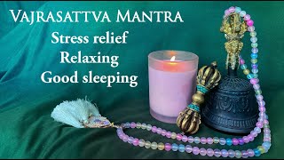 Download lagu Vajrasattva Mantra Stress Relief Relaxing Good Sle... mp3