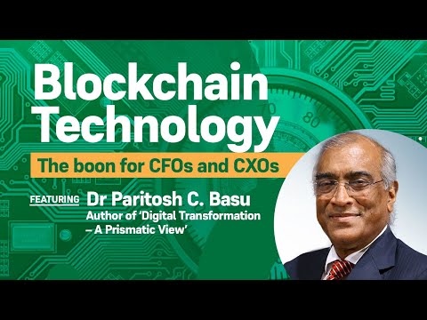 Blockchain Technology – The boon for CFOs and CXOs