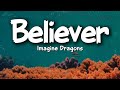 Imagine Dragons Believer Lyrics Powerful Intense Anthem