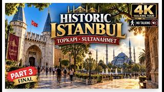 Part -3 Walking Through Historic Istanbul 🇹🇷 | Topkapi Palace & Sultanahmet | 4K