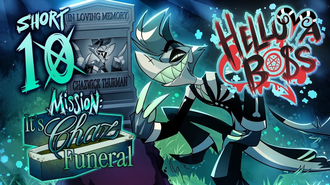 【日本語字幕】ヘルヴァ・ボス　短編10話　チャズの葬式【設定で字幕表示】HELLUVA SHORTS 10 ⁄⁄ MISSION; IT'S CHAZ FUNERAL ⁄⁄ HELLUVA BOSS