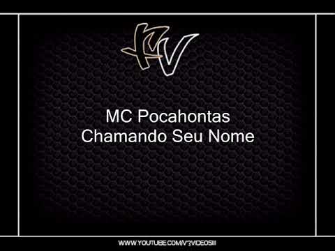 MC Pocahontas - Chamando Seu Nome { DJ 2D da ZS }