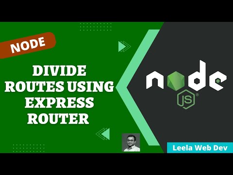 12. Divide the Routes into a separate file using Express Router & add custom 404 error page - NodeJS