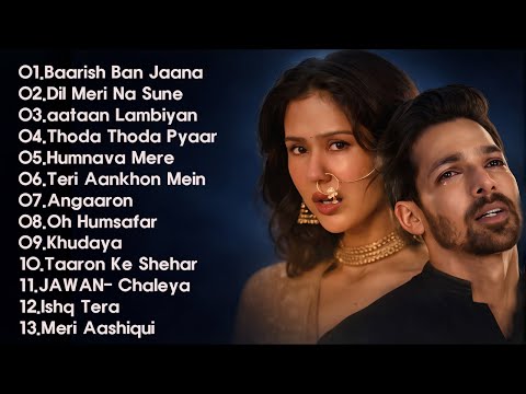 New Song 2026 | New Hindi Song | Best of Arijit Singh, Jubin Nautiyal,Atif Aslam ,Darshan Raval 💖
