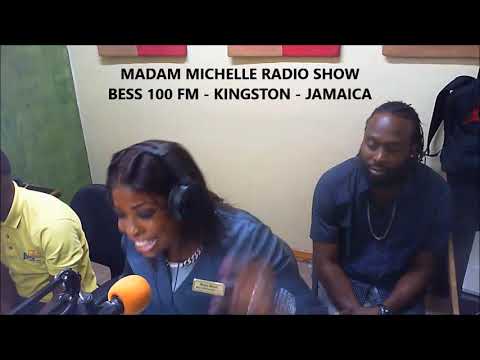 BESS 100 FM (Jamaica) MADAM MICHELLE (Artist link up radio show)