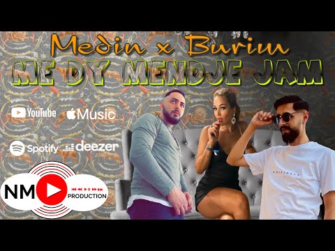 Medin x Burim - Me Dy Mendje Jam (Official Video 4K )