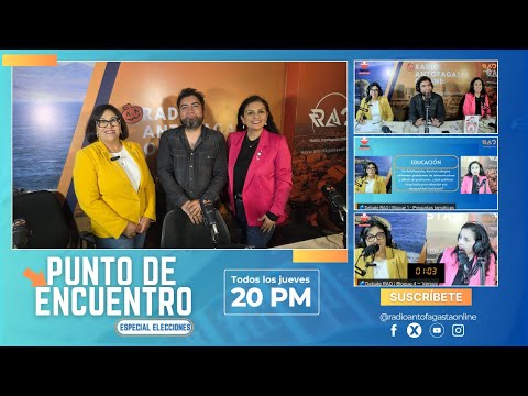 #DebateRAO | Punto de Encuentro | Capítulo 11 | #antofagasta
