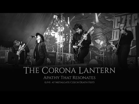 The Corona Lantern - Apathy That Resonates (Live @ Metalgate Czech Death Fest 2023)